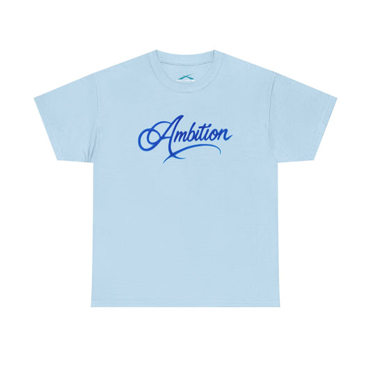 Ambition Cotton Tee