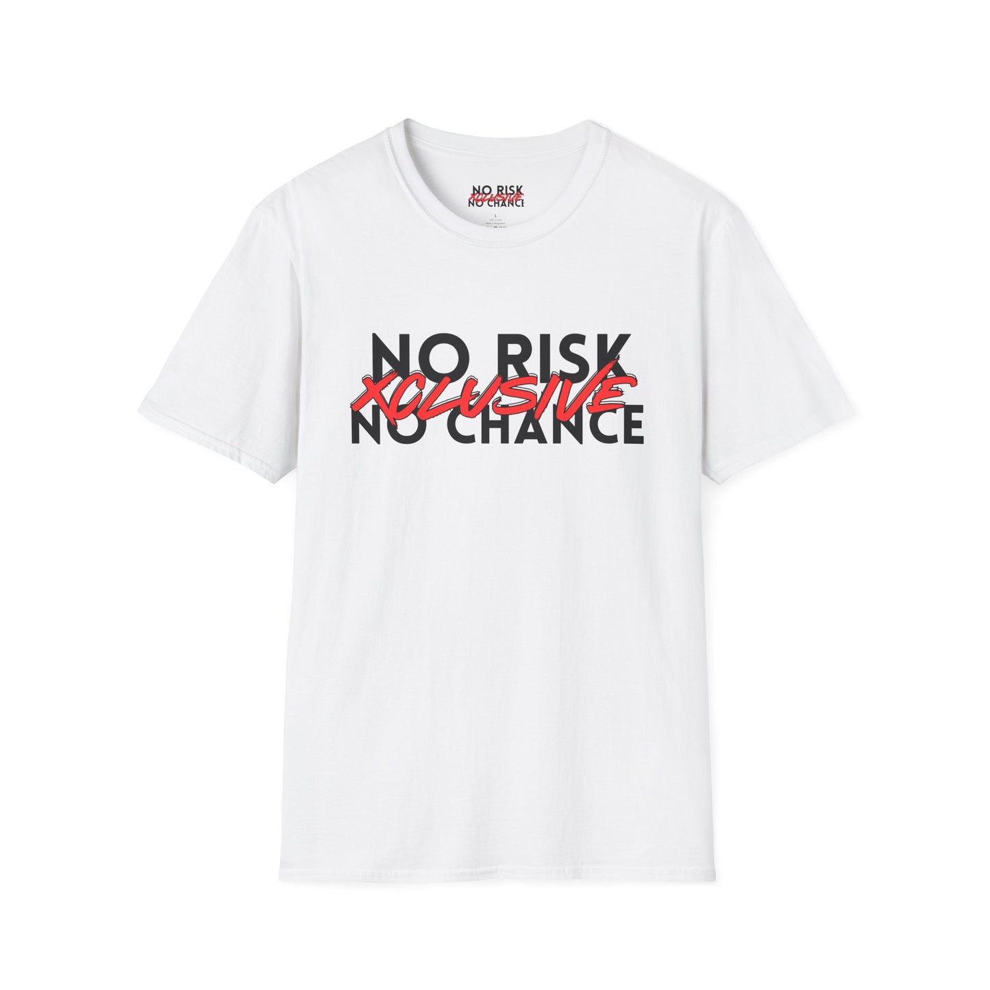 NO RISK T-Shirt