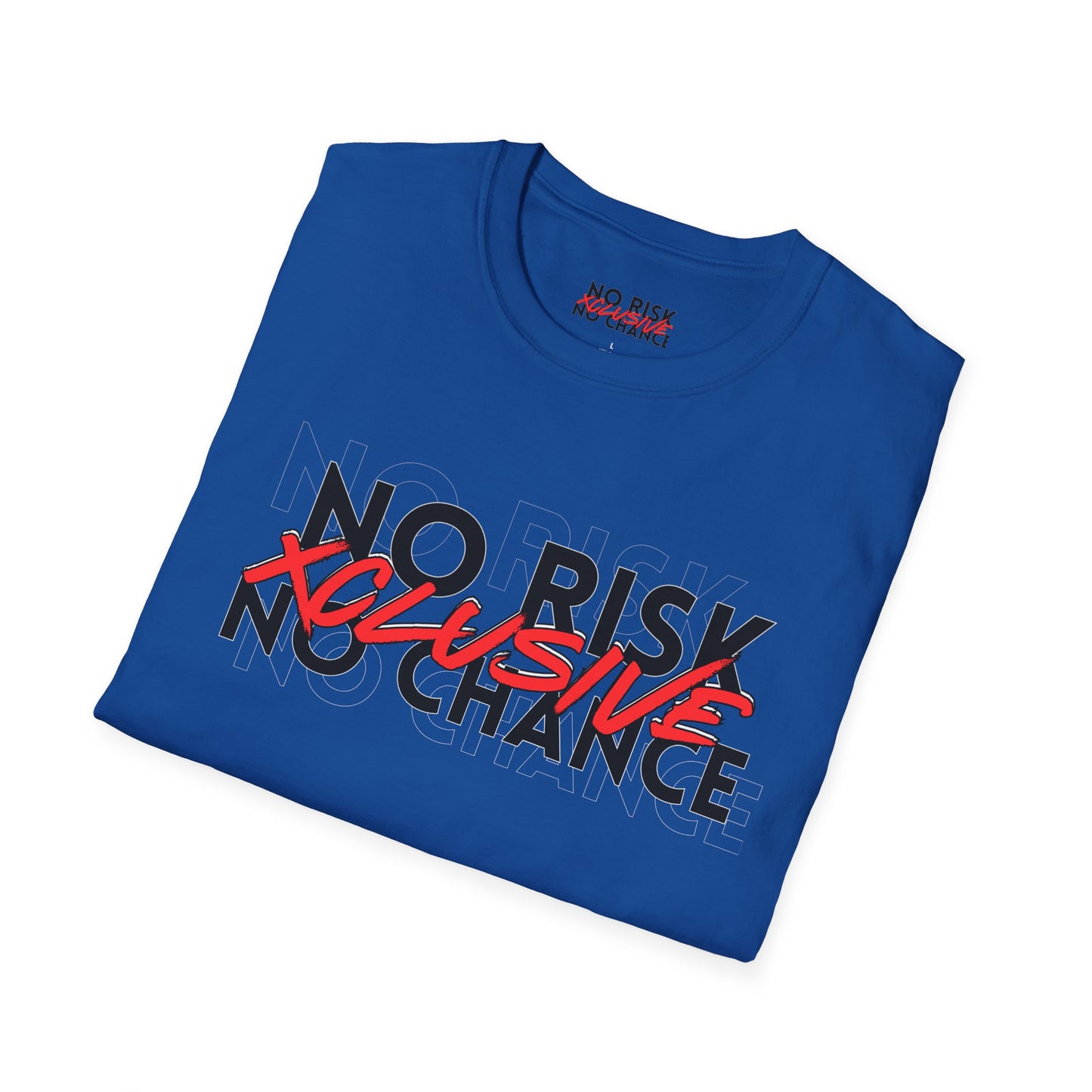 NO RISK T-Shirt