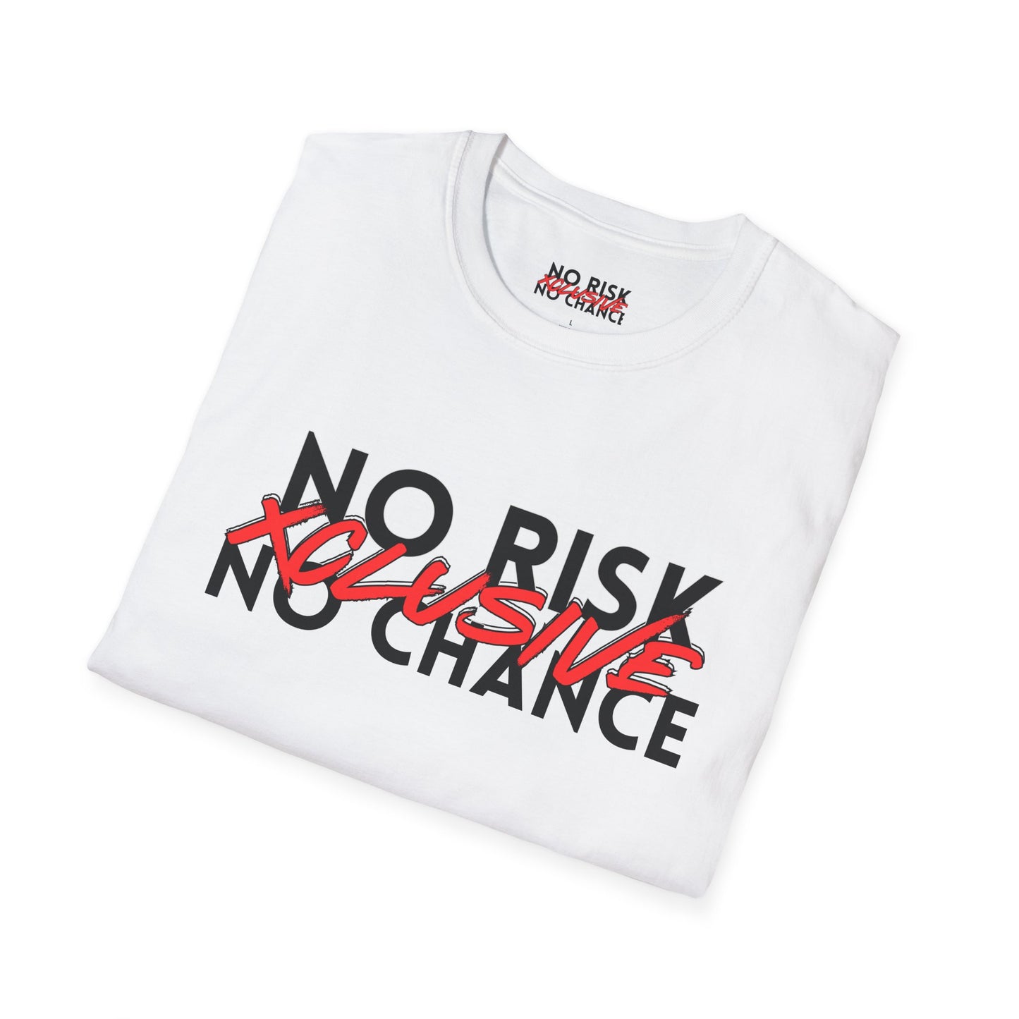NO RISK T-Shirt